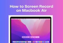How to Screen Record on Macbook Air